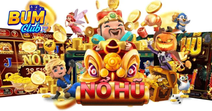 Nổ hũ BumClub - Trò chơi Jackpot hấp dẫn và hướng dẫn chơi cơ bản Top game nổ hũ lại Bumclub